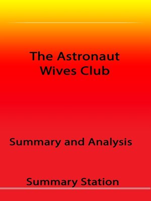 cover image of The Astronaut Wives Club / Summary